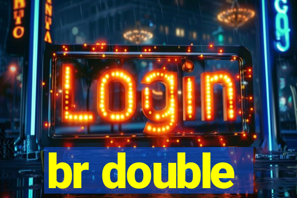 br double